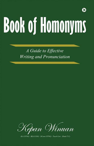 Book of Homonyms: A Guide to Effective Writing and Pronunciation