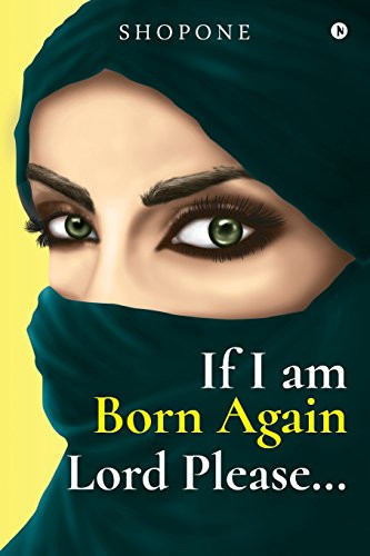 If I Am Born Again Lord Please...