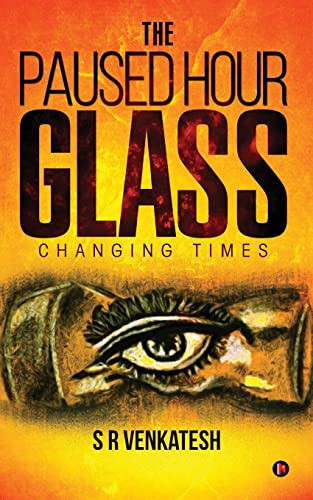 The Paused Hour Glass Changing Times