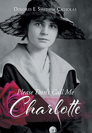 Please Don't Call Me Charlotte