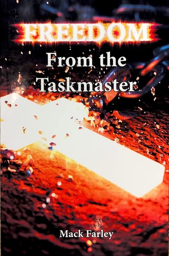 Freedom from the Taskmaster