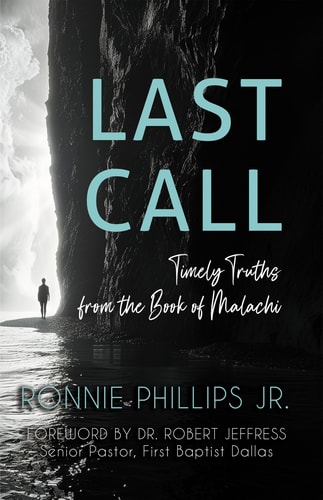 Last Call: Timely Truths from the Book of Malachi