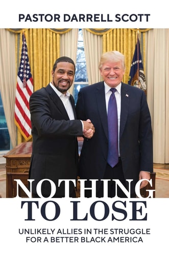 Nothing to Lose Unlikely Allies in the Struggle for a Better Black America