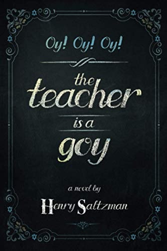Oy! Oy! Oy!: The Teacher Is a Goy