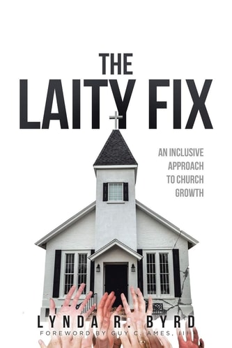 The Laity Fix An Inclusive Approach to Church Growth