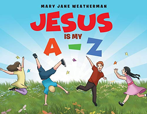 Jesus Is My A-Z