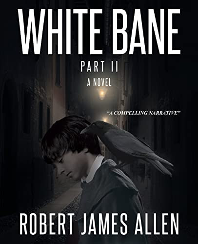 White Bane Part II
