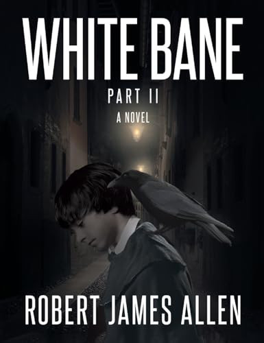 White Bane Part II