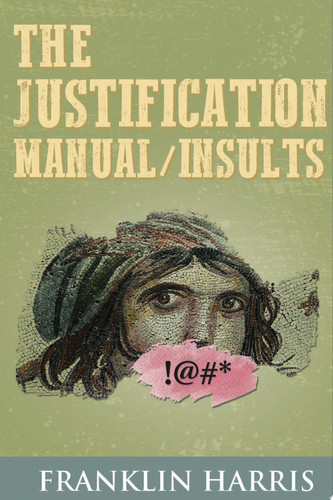 The Justification Manual/Insults