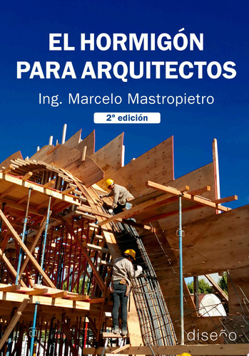 El hormigón para arquitectos (2° edición)