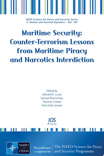 Maritime Security: Counter-Terrorism Lessons from Maritime Piracy and Narcotics Interdiction