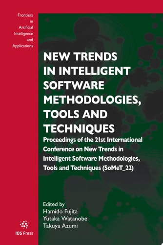New Trends in Intelligent Software Methodologies, Tools and Techniques
