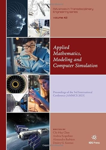 Applied Mathematics, Modeling and Computer Simulation Proceedings of the 3rd International Conference (AMMCS 2023)
