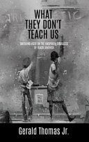 What They Don't Teach Us