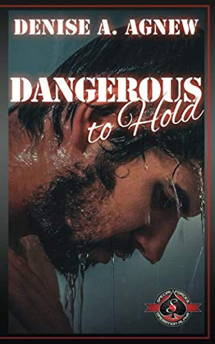 Dangerous To Hold (Special Forces: Operation Alpha)