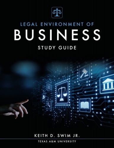 Legal Environment of Business: Book, Study Guide, Top Hat Digital Package