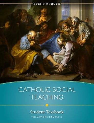Catholic Social Teaching - Student Textbook