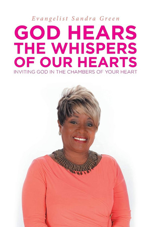 God Hears the Whispers of Our Hearts Inviting God in the Chambers of Your Heart