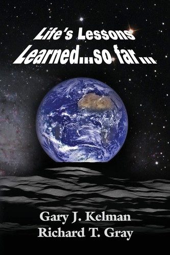 LIFE'S LESSONS LEARNED...so Far...