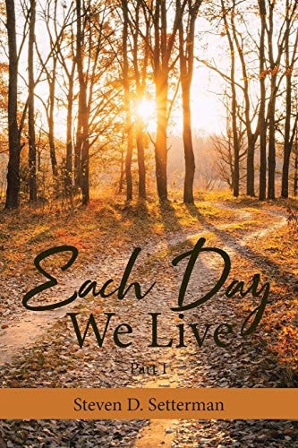 Each Day We Live Part 1