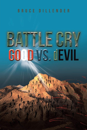 Battle Cry GOOD Vs. DEVIL