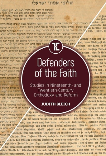 Defenders of the Faith Studies in Nineteenth- and Twentieth-century Orthodoxy and Reform