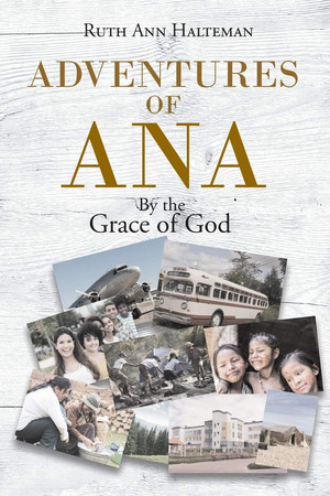 Adventures of Ana By the Grace of God