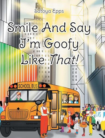 Smile And Say I'm Goofy Like That!