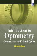 Introduction to Optometry: Geometrical and Visual Optics