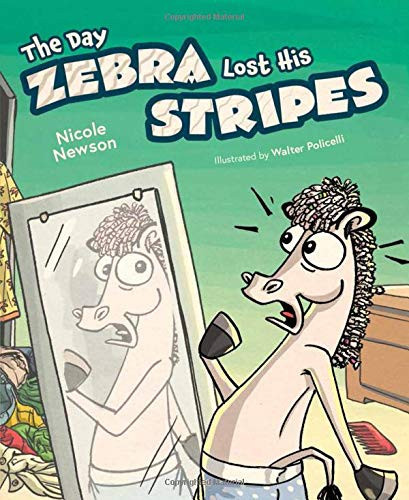 The Day the Zebra Lost His Stripes