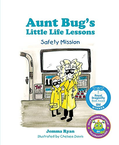 Aunt Bug's Little Life Lessons Safety Mission