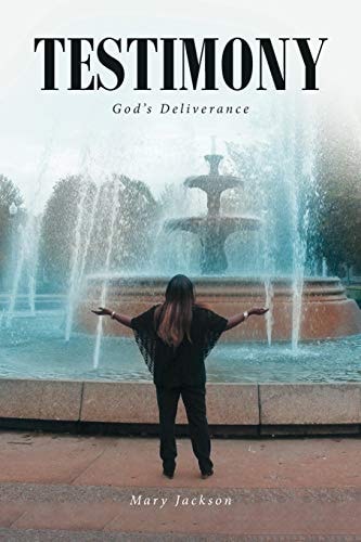 Testimony God's Deliverance