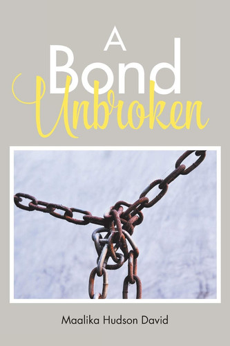 A Bond Unbroken