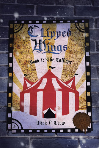 Clipped Wings Book I - The Calliope