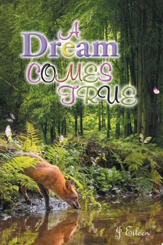A Dream Comes True