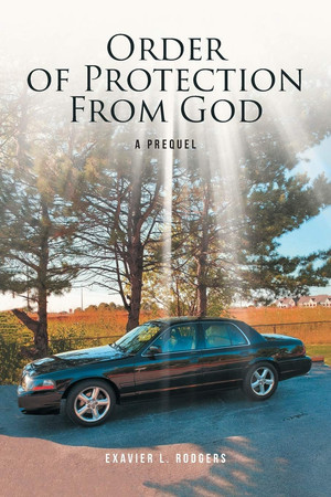 Order of Protection From God A Prequel
