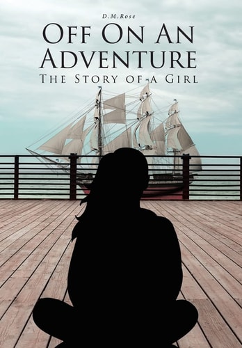 Off On An Adventure The Story of a Girl