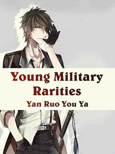 Young Military Rarities Volume 1