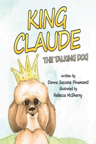 King Claude the Talking Dog