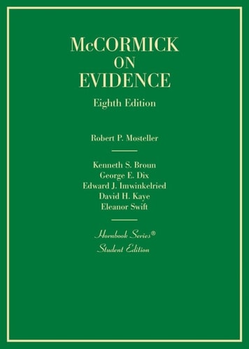 McCormick on Evidence (Hornbooks)