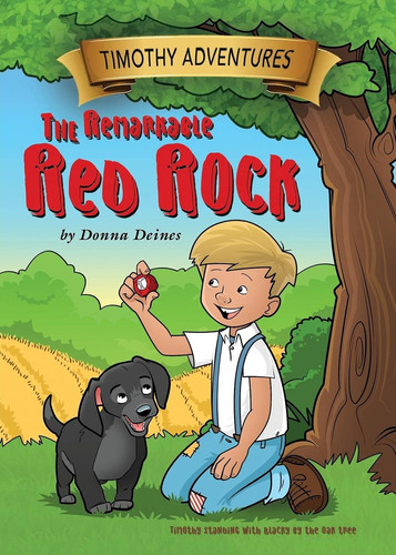 Timothy Adventures The Remarkable Red Rock