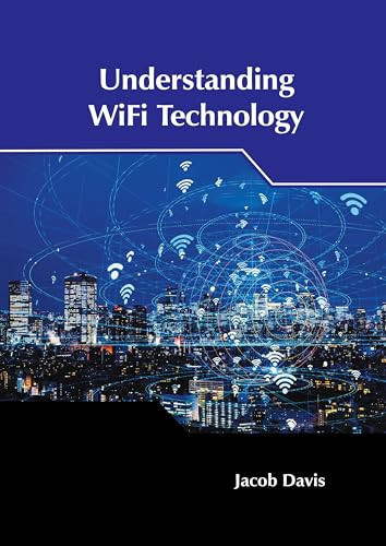 Understanding Wifi Technology