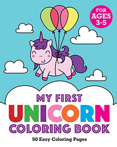 My First Unicorn Coloring Book 50 Easy Coloring Pages