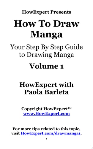 How To Draw Manga VOLUME 1 Your Step By Step Guide To Drawing Manga