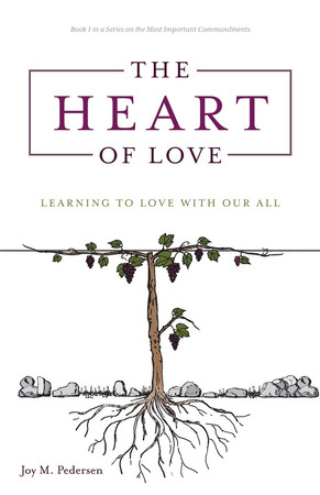 The Heart of Love Learning to Love With Our All