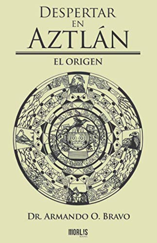 Despertar en Aztlan