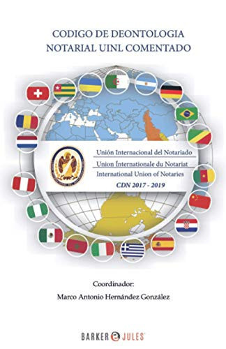 Codigo de Deontologia Notarial UINL Comentado