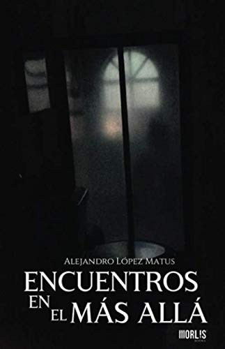 Encuentros en el Mas Alla