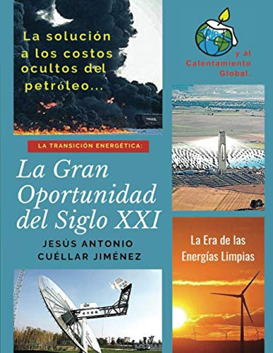 La Transición Energética La Gran Oportunidad Del Siglo XXI
