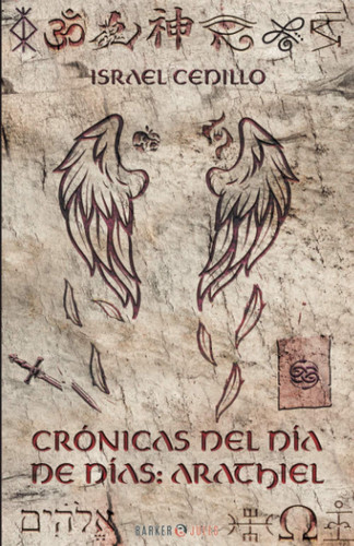 Cronicas Del Dia de Dias Arathiel